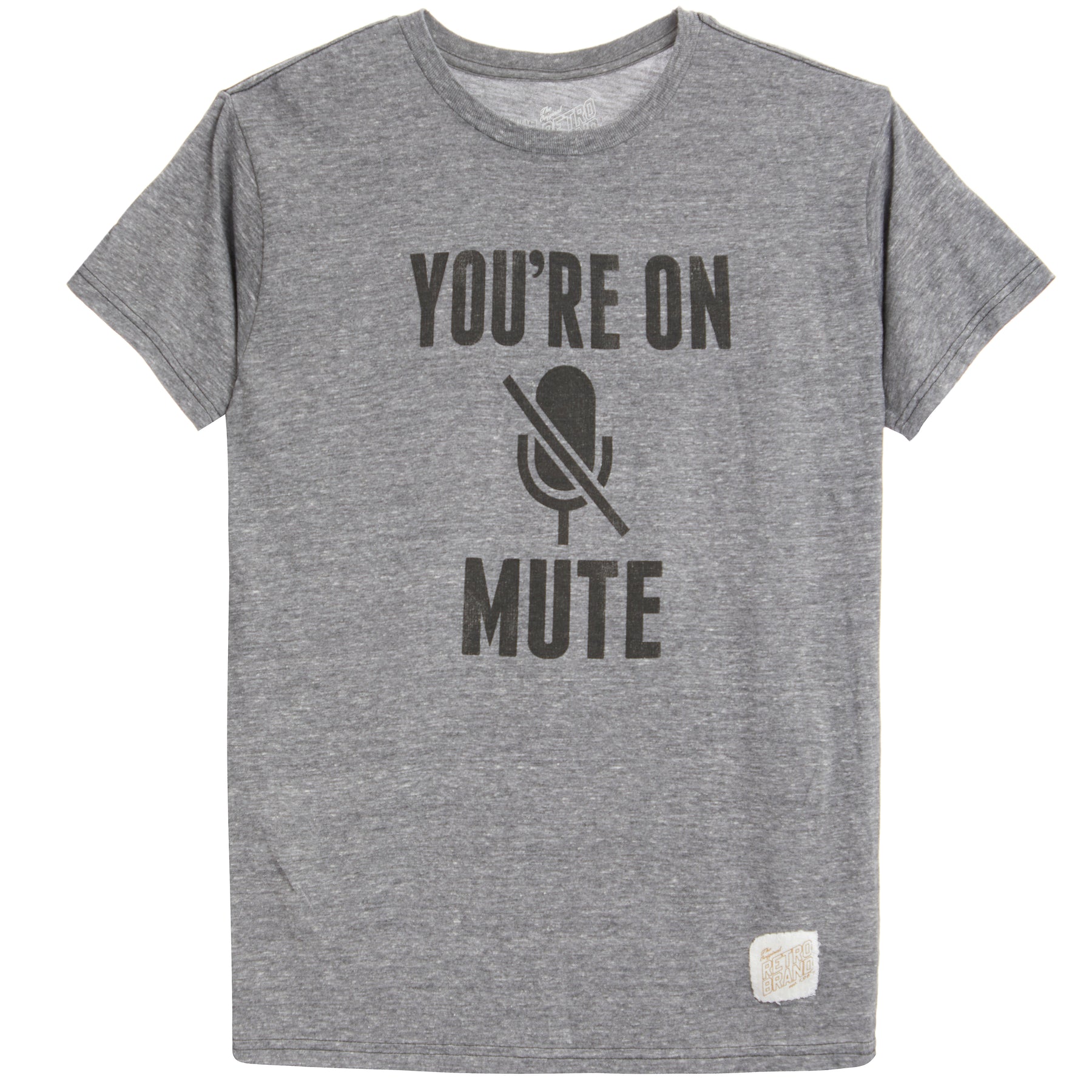 Youre On Mute Tee